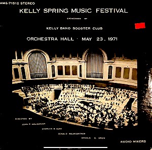 Kelly spring music festival - orchestra hall may 23, 1971 (LP). 1971. G / VG+