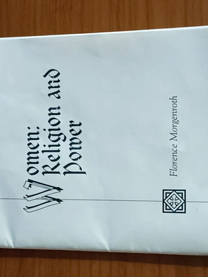 Women: Religion and Power by Florence Morgenroth, used