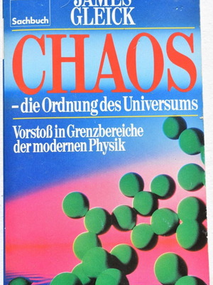 Chaos - die Ordnung im Universum by James Gleick used, German