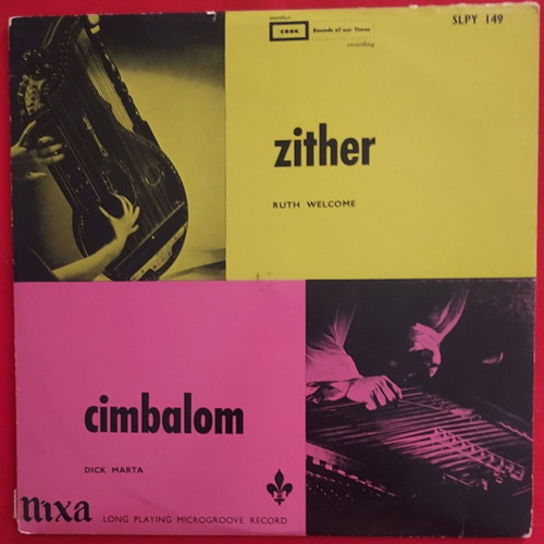 Ruth Welcome and Dick Marta The Zither and The Cimbalom 10" LP