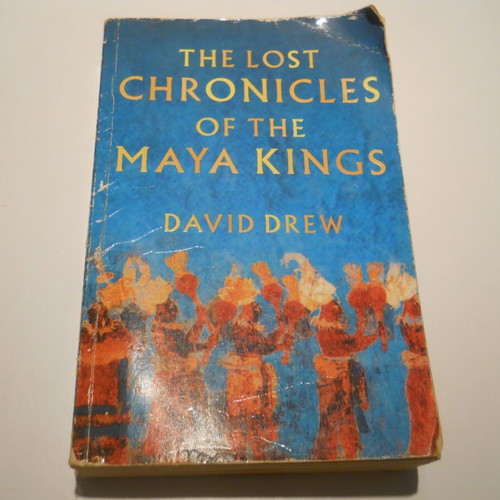 The Lost Chronicles of the Maya Kings book used