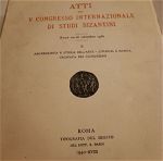 Atti del v Congresso internazionale di studi bizantini: Archeologia e storia dell'arte. Liturgia e musica. Cronaca del congresso
