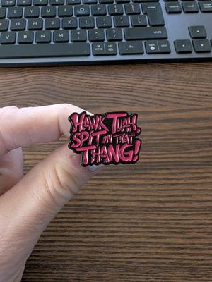 Pin "Hawk tuah spit on that thang" new, size approx. 3.3x2.3 cm