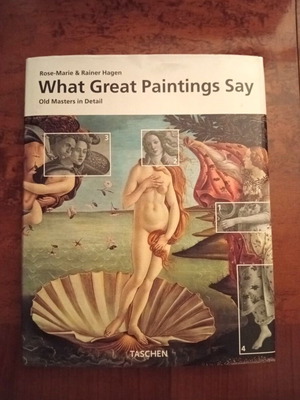 What Great Paintings Say Taschen XL first edition like new