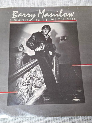 Barry Manilow I Wanna Do It With You LP