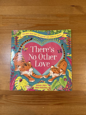 Theres No Other Love children's book like new, English