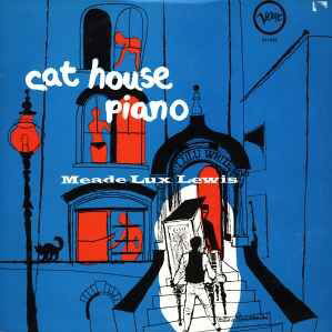 Meade Lux Lewis Cat House Piano CD used, blues