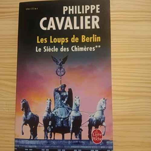 Les Loups de Berlin by Philippe Cavalier like new, French book
