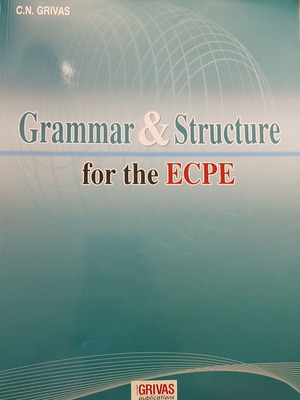 Grammar and Structure for the ECPE Student's Book
