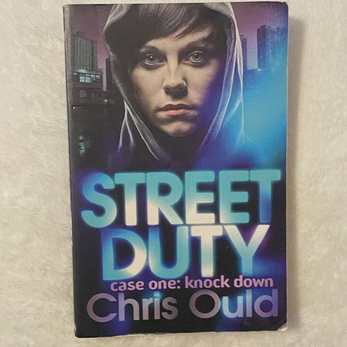 Street Duty Case One: Knock Down by Chris Ould, Usborne YA
