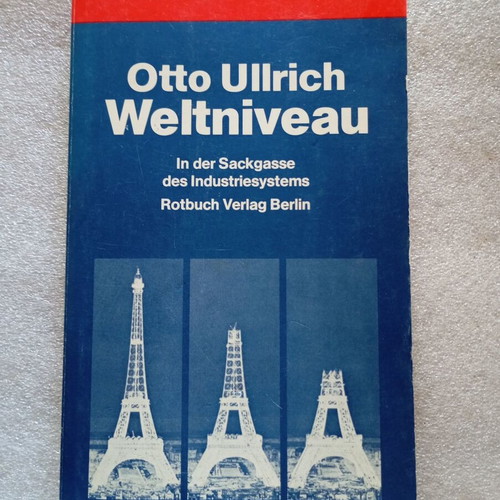 Otto Ullrich Weltniveau used German sociological book