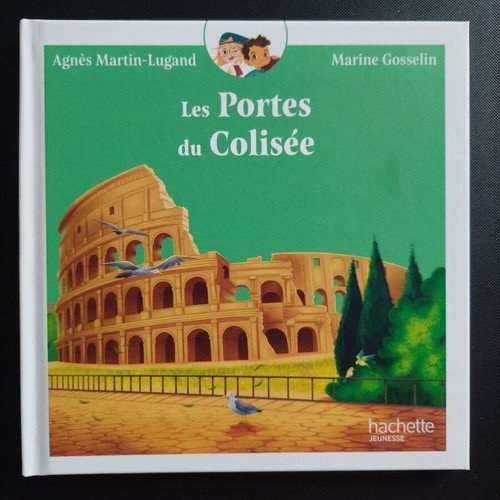 Les Portes du Colisée children's book new, French hardcover