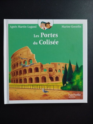 Les Portes du Colisée children's book new, French hardcover