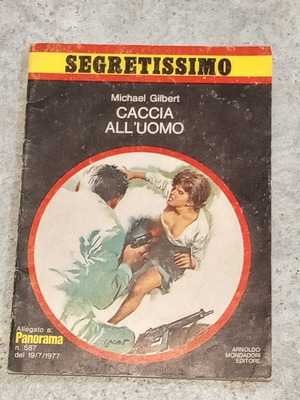 Segretissimo Caccia all'uomo by Michael Gilbert used, Italian