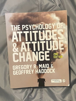 The Psychology of Attitudes & Attitude Change 2nd Edition by Gregory R. Maio & Geoffrey Haddock