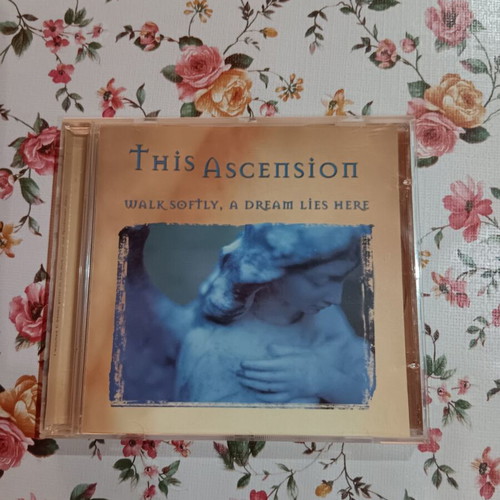 This Ascension Walk Softly A Dream Lies Here CD like new, ethereal dark wave