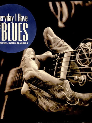 Everyday I Have the Blues LP, μπλουζ μουσική