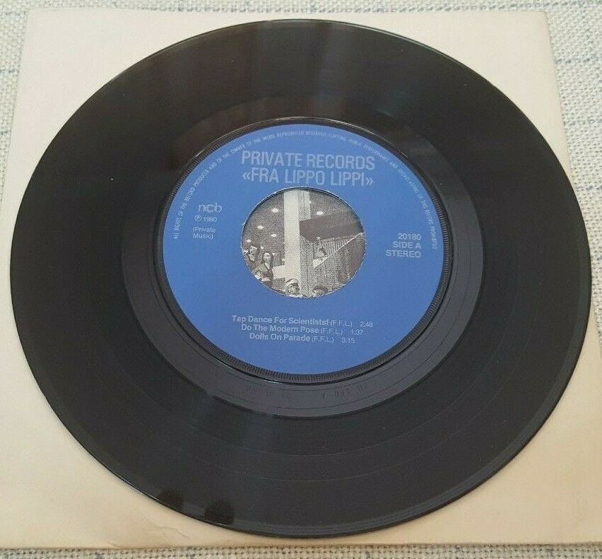 ノルウェイ7” Fra Lippo Lippi Tap Dance For Scientists / Do The Modern Pose / Dolls On Parade / Backdrops 20180 	PRIVATE /00080 Fra Lippo Lippi – Tap Dance For Scientists – Vinyl (7