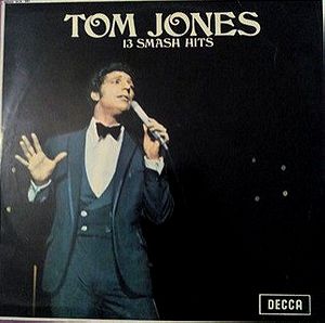 Tom Jones – 13 Smash Hits Vinyl, LP, Album, Mono