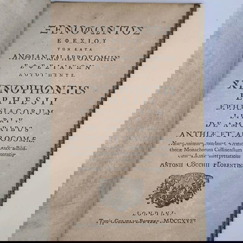 Ξενοφώντος Εφεσίου των κατά Ανθίαν και Αβροκόμην Εφεσιακών λόγοι πέντε 1726