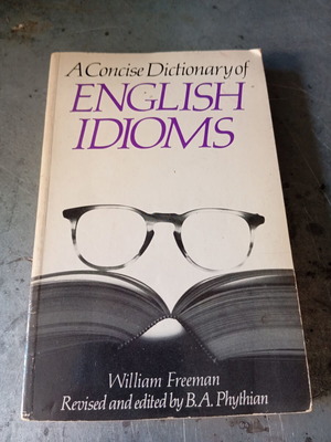 A Concise Dictionary of English Idioms book