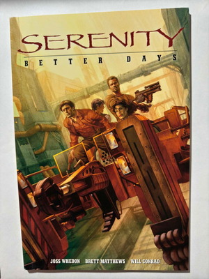 Serenity Vol. 2: Better Days paperback used