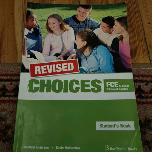 Choices B2 FCE Student's Book used with notes