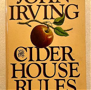 John Irving - The cider house rules