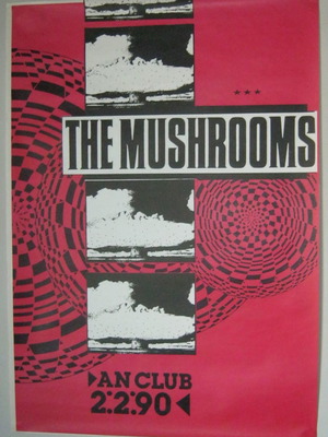 Αφίσες The Mushrooms promo για 2ο άλμπουμ και live, πολύ καλή κατάσταση, σετ 2 τεμ.