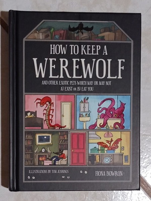 Book How To Keep A Werewolf new, hardcover