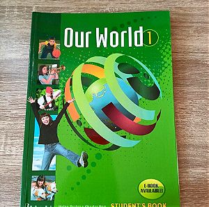 Our World 1 Student's book - Βιβλίο εκμάθησης αγγλικών για A class