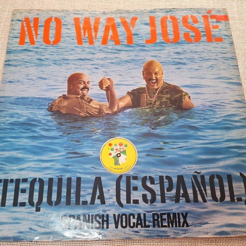 No Way José Tequila (Español) Spanish Vocal Remix 12' μεταχειρισμένο