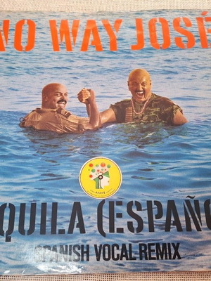 No Way José Tequila (Español) Spanish Vocal Remix 12' μεταχειρισμένο