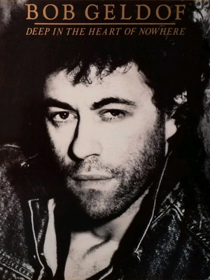 Bob Geldof Deep In The Heart Of Nowhere βινύλιο μεταχειρισμένο, rock