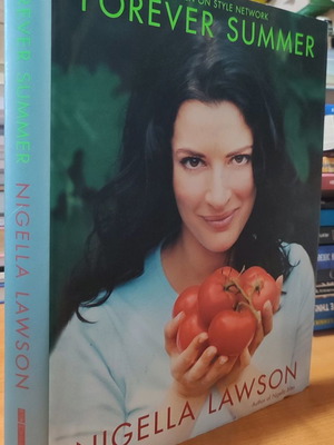 Forever Summer Nigella Lawson σκληρόδετος τόμος μεταχειρισμένος