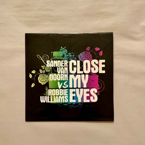 Sander Van Doorn vs Robbie Williams Close My Eyes new