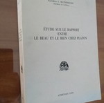 Kyriakos Katsimanis Etude sur le rapport entre le Beau et le Bien chez Platon μεταχειρισμένο