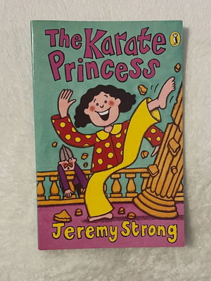 The Karate Princess by Jeremy Strong, Puffin paperback