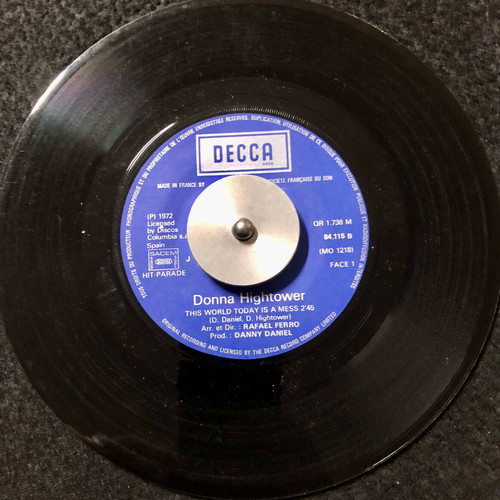 Donna Hightower This World Today Is A Mess 7" vinyl single used, pop