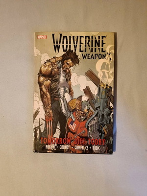 Wolverine Weapon X Tomorrow Dies Today new, in English