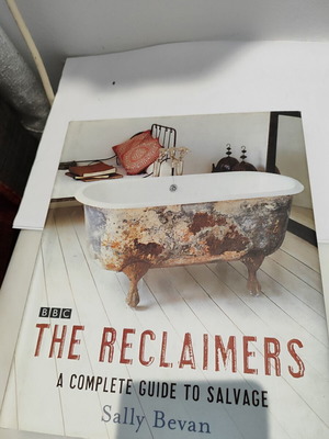 Βιβλίο The Reclaimers: A Complete Guide to Salvage της Sally Bevan σαν καινούργιο