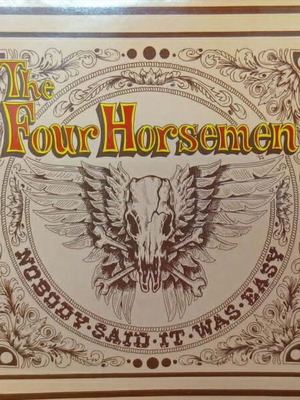 Four Horsemen Nobody Said It Was Easy 7' vinyl used, metal