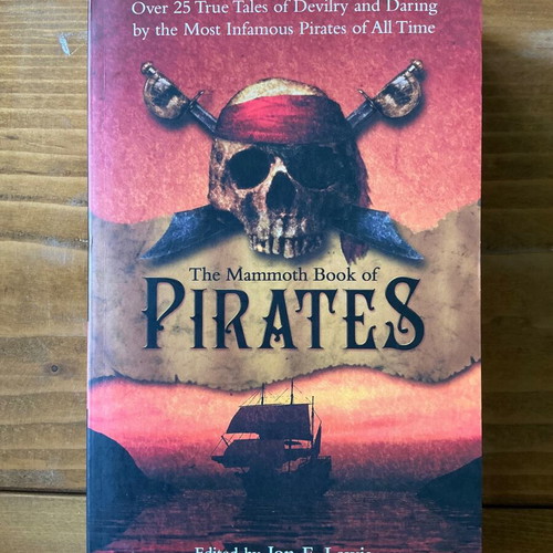The Mammoth Book of Pirates edited by Jon E. Lewis
