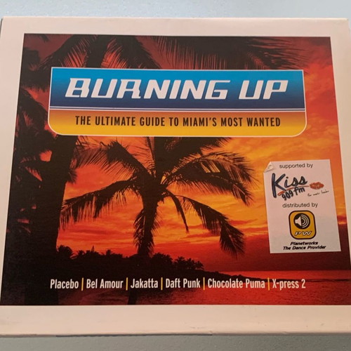 Burning up The ultimate guide to Miami's most wanted 2CD used, compilation
