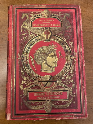 Les Rivages de la France του Jules Girard μεταχειρισμένο, σπάνιο ιστορικό βιβλίο 1886