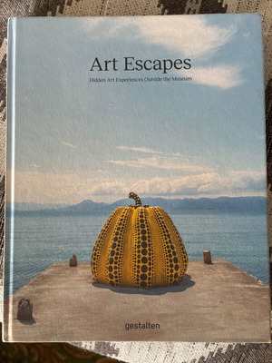 Βιβλίο Art Escapes σαν καινούργιο, κρυμμένες καλλιτεχνικές εμπειρίες έξω από το μουσείο