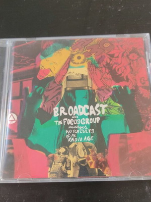 Broadcast and the Focus Group CD