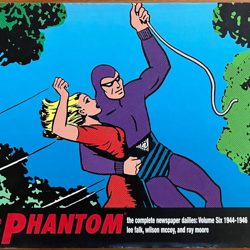 The Phantom The Complete Newspaper Dailies Volume Six 1944-1946 used