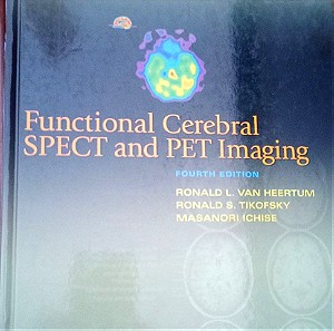 Functional Cerebral SPECT and PET Imaging Van Heertum - Tikofsky - Ichise (Νευροακτινολογία)