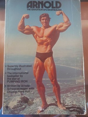 Arnold Schwarzenegger The Education of a Bodybuilder βιβλίο, Sphere 1979